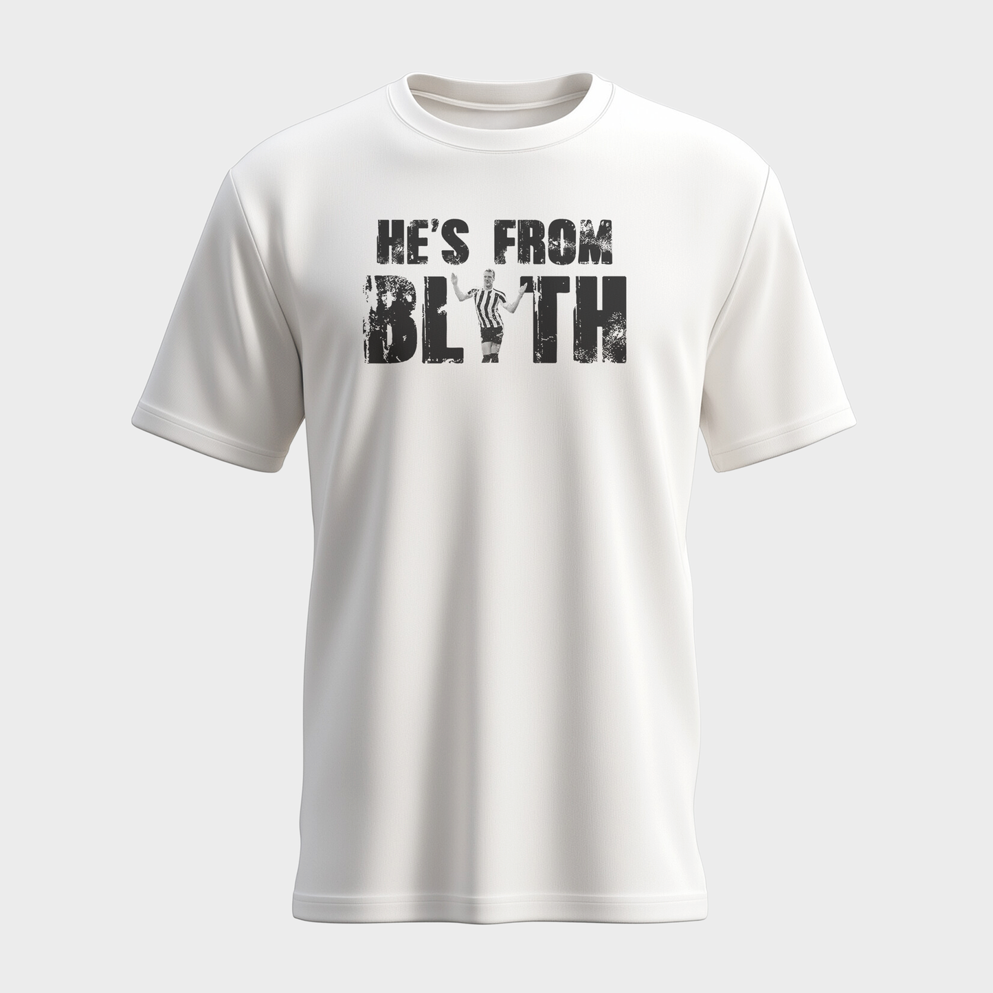 He's From Blyth T-Shirt