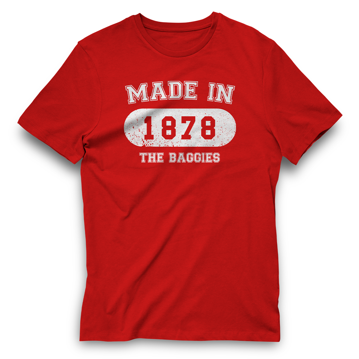 Made in 1878 Baggies T-Shirt