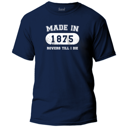 Made in 1875 T-Shirt