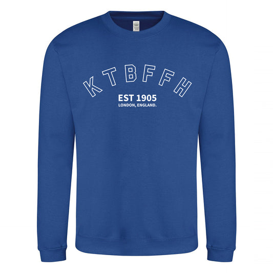 KTBFFH 1905 Sweatshirt